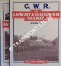 The Banbury & Cheltenham Railway  by HEMMINGS, William; KARAU, Paul & TURNER, Chris 